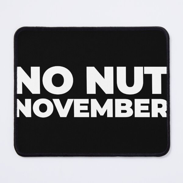 Item preview, No Nut November designed and sold by EnjoyMyTees.