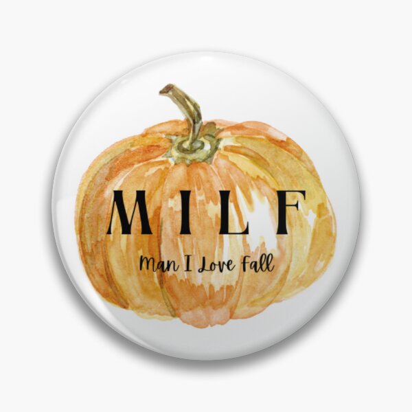 Item preview, MILF Man I Love Fall designed and sold by ChristinesCo.