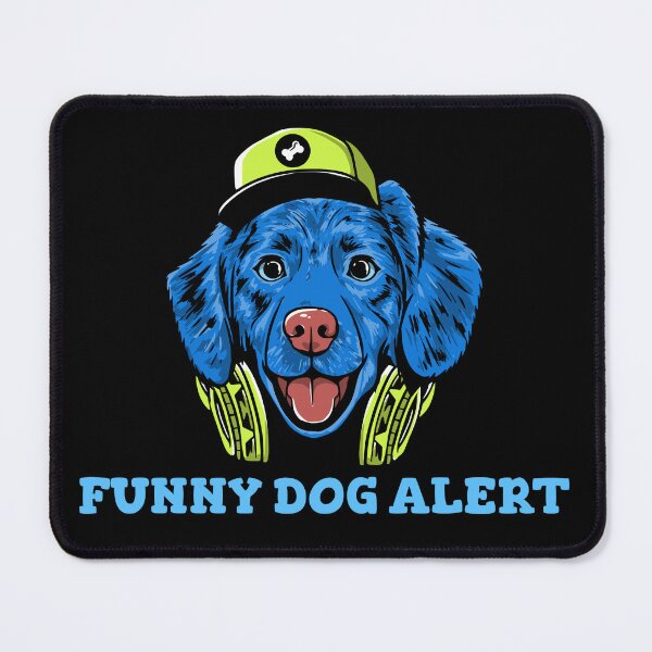 Item preview, FUNNY DOG ALERT designed and sold by MJ96-PRO.