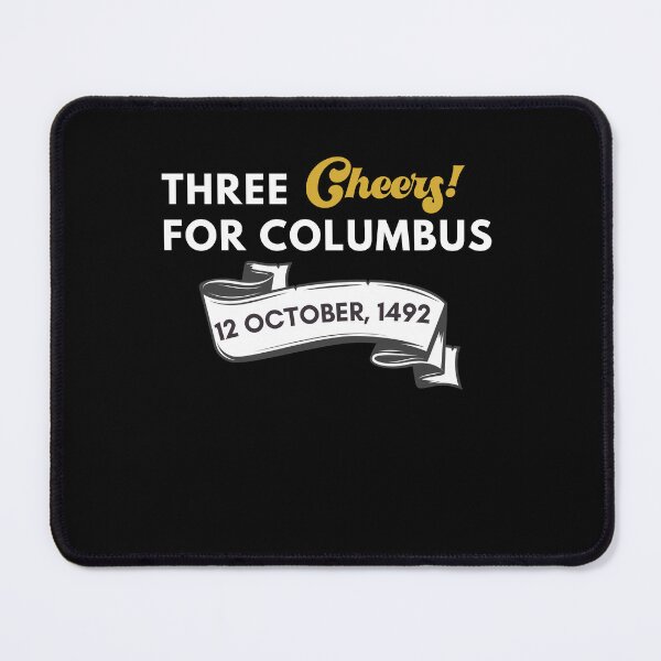 Item preview, Three Cheers For Columbus designed and sold by Wehavefun.