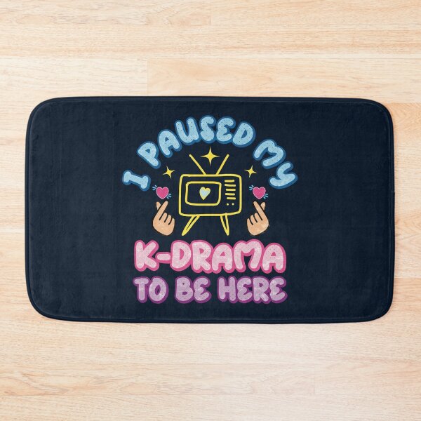 Item preview,  I Paused My K-Drama To Be Here designed and sold by Numero14.
