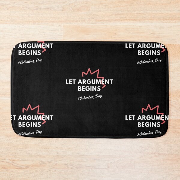 Item preview, Let Argument Begins designed and sold by Wehavefun.