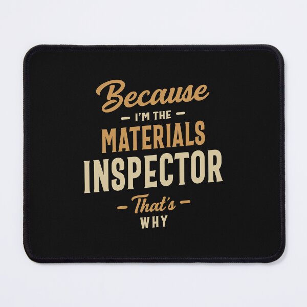 Item preview, Materials Inspector Job Occupation Birthday Worker designed and sold by cidolopez.
