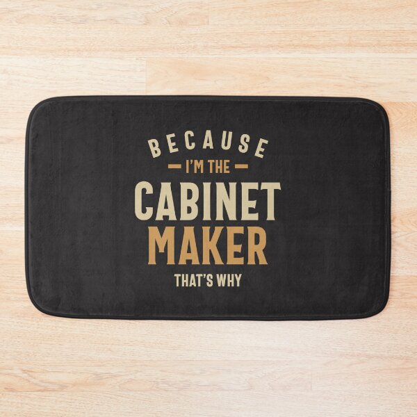 Item preview, Cabinet Maker Job Occupation Birthday Worker designed and sold by cidolopez.