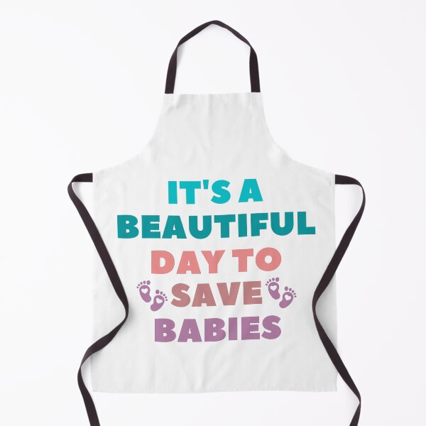 Item preview, It's A Beautiful Day To Save Babies Shirt, Pro Life Shirt, Choose Life, Save The Children,Funny designed and sold by mik lor.