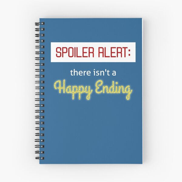 Item preview, Spoiler Alert: There Isn’t A Happy Ending designed and sold by Cammerel.