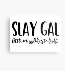 Buffy - Slay Gal Metal Print