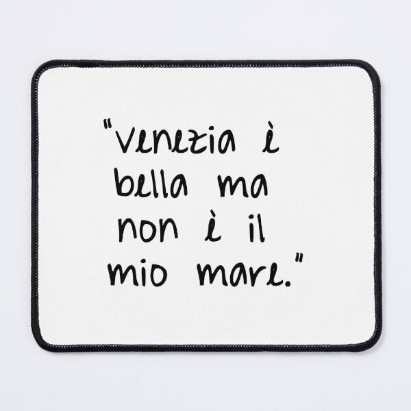Item preview, CALCUTTA - venezia e bella ma non e il mio mare - citazione frasi canzone - Hübner. designed and sold by fuffu.