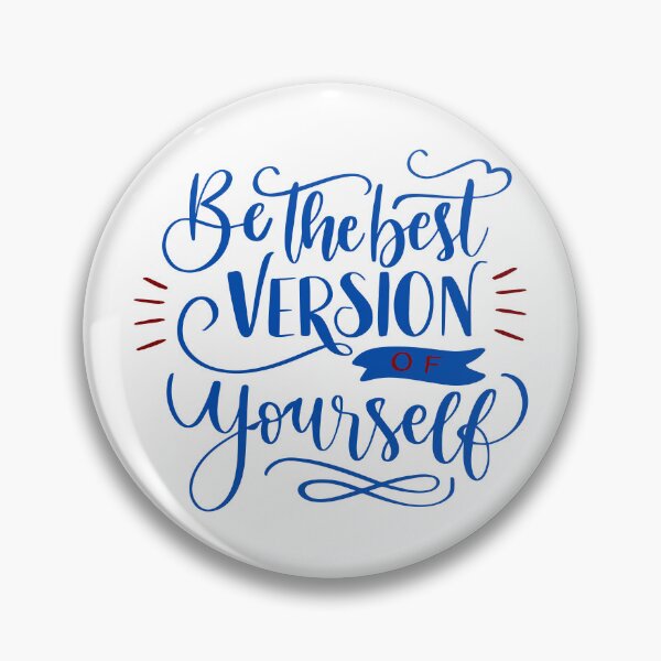 Item preview, be the best version of yourself designed and sold by ChenryConcepts.