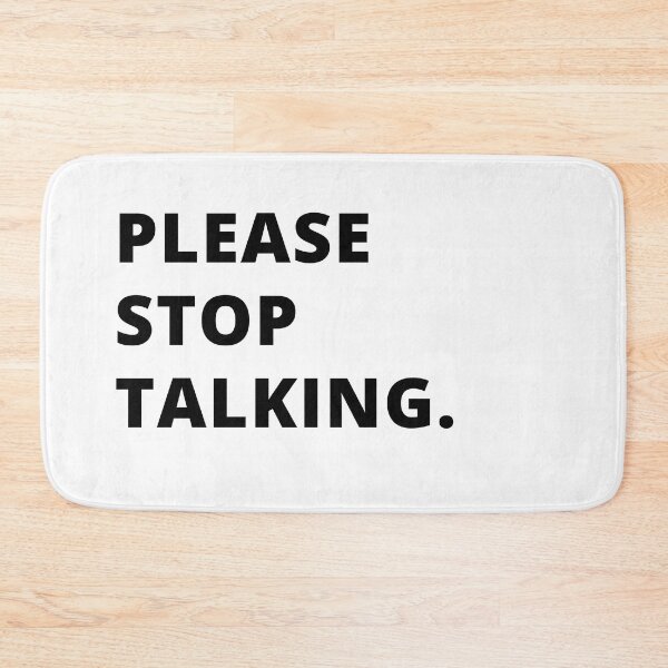 Item preview, Please Stop Talking! designed and sold by Creativity  Island.