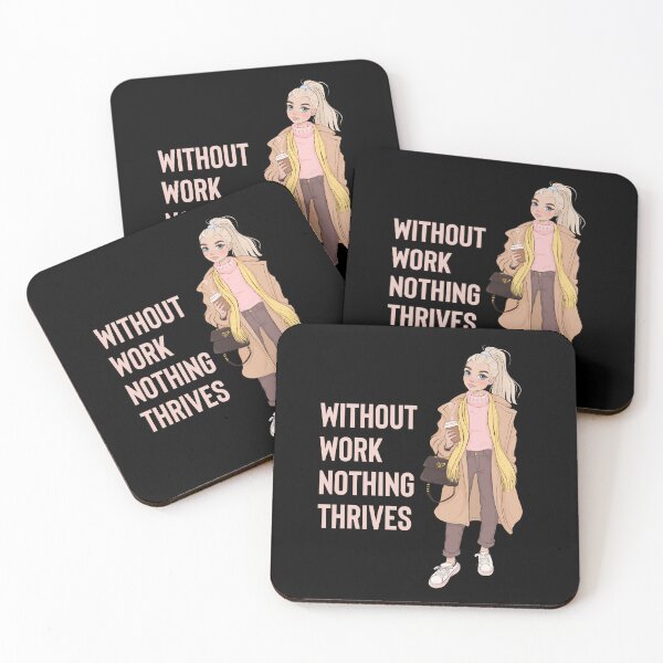 Item preview, Without Work Nothing Thrives Funny Gifts for Workaholic Girl designed and sold by nquestiaa.