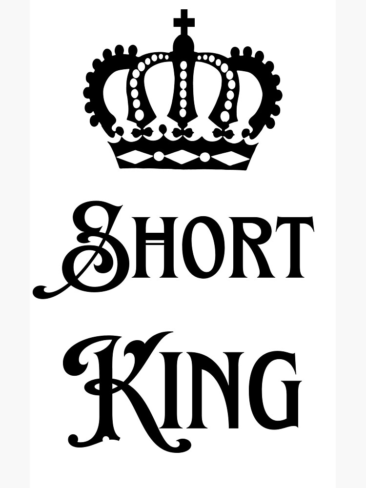"Short King" Sticker for Sale by ShoLiLi Redbubble