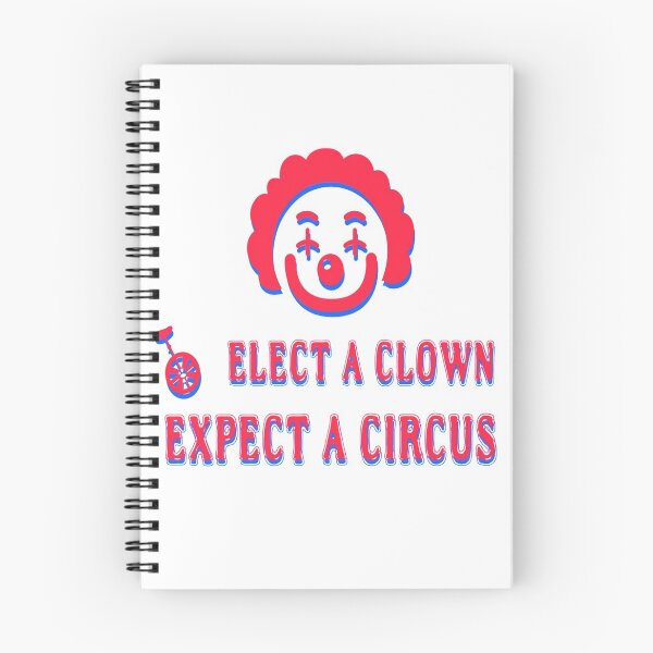 Item preview, Elect A Clown Expect A Circus designed and sold by GraffitiBox.