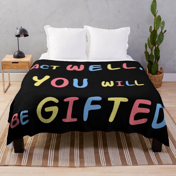 Item preview, Act Well, You Will Be Gifted designed and sold by EnzoVectorism.