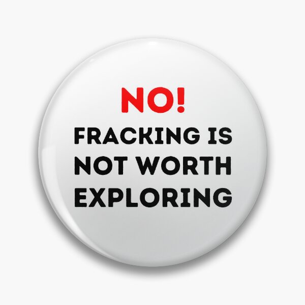 Item preview, No Fracking Is Not Worth It - Save The Planet designed and sold by WritetheWrongs.