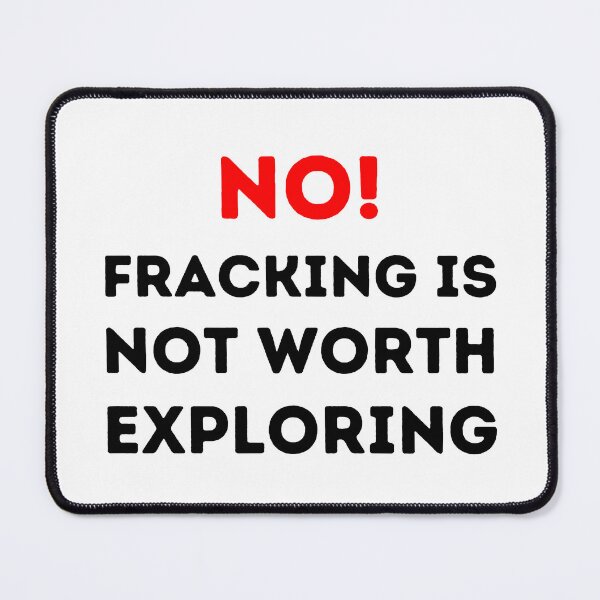Item preview, No Fracking Is Not Worth It - Save The Planet designed and sold by WritetheWrongs.