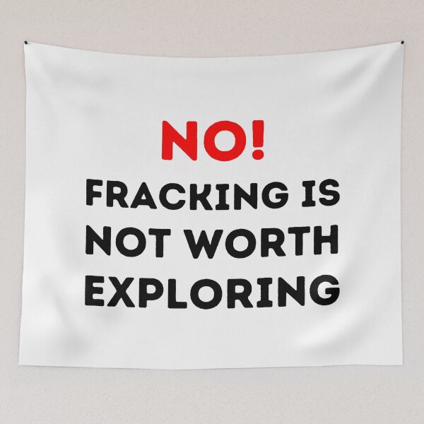 Item preview, No Fracking Is Not Worth It - Save The Planet designed and sold by WritetheWrongs.