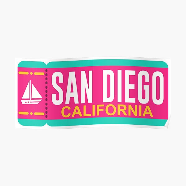 "San Diego Ticket City" Poster for Sale by JayJaxon Redbubble