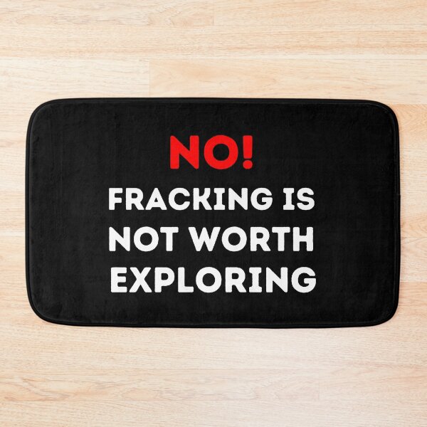 Item preview, No Fracking Is Not Worth It - Save The Planet designed and sold by WritetheWrongs.