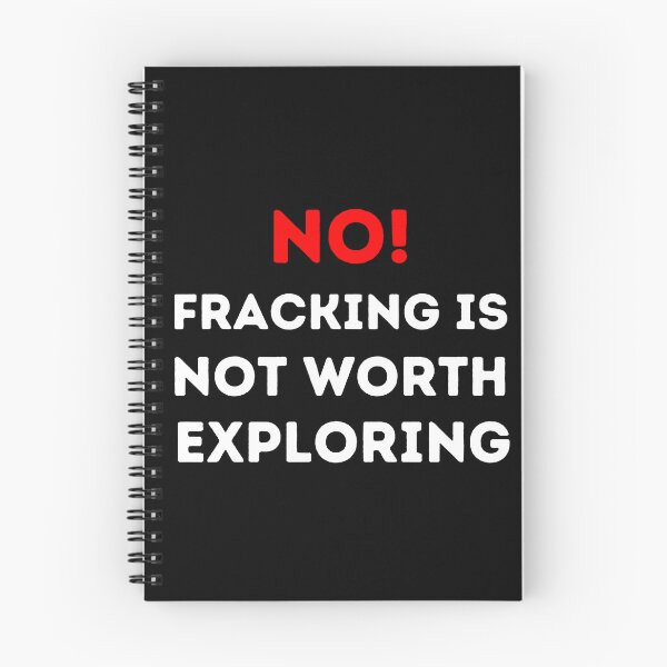 Item preview, No Fracking Is Not Worth It - Save The Planet designed and sold by WritetheWrongs.