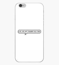 lol ur not gilbert blythe (anne with an e) iPhone Case