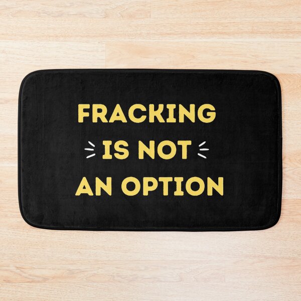 Item preview, Yellow Fracking Is Not An Option - Save The Planet designed and sold by WritetheWrongs.