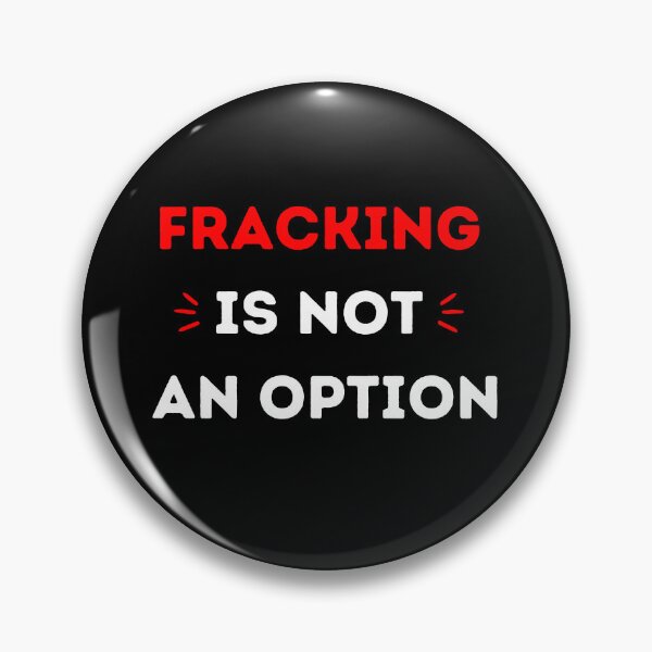 Item preview, Fracking Is Not An Option - Save The Planet designed and sold by WritetheWrongs.