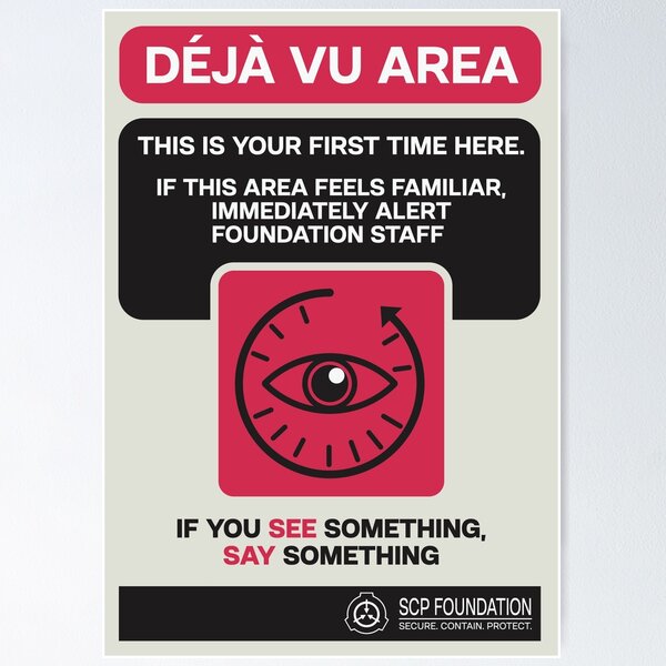 Item preview, SCP Déjà Vu Warning designed and sold by Astra Designs ⭐⭐⭐⭐⭐.