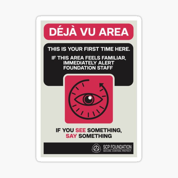 Item preview, SCP Déjà Vu Warning designed and sold by Astra Designs ⭐⭐⭐⭐⭐.