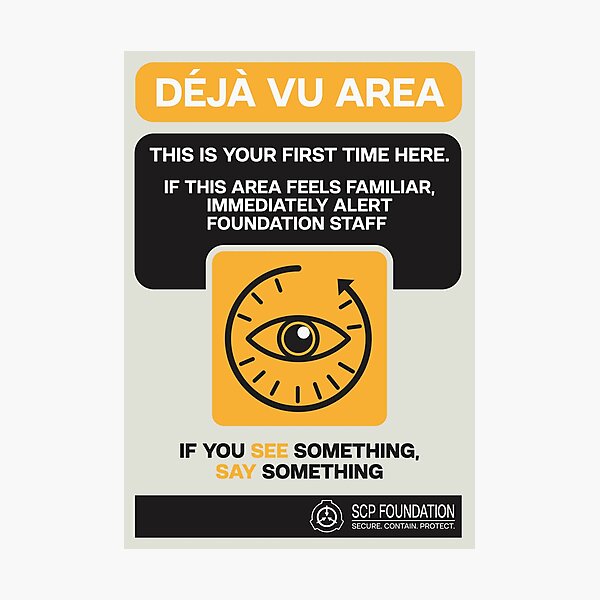 Item preview, SCP Déjà Vu Warning Yellow/Orange designed and sold by Astra Designs ⭐⭐⭐⭐⭐.
