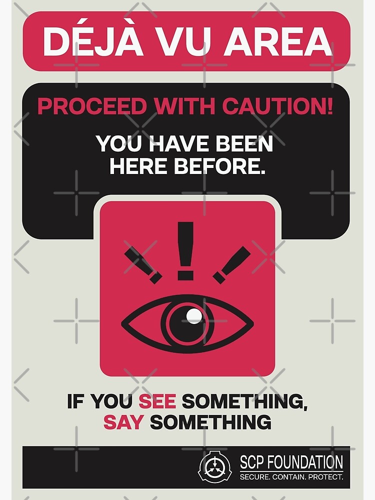 Premium Matte SCP Foundation Déja Vu Warning Poster 