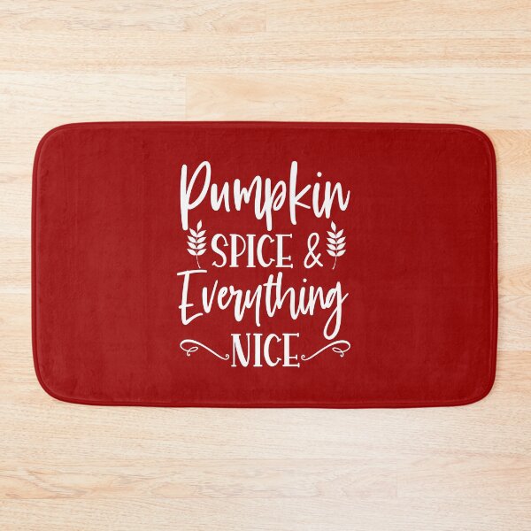 Item preview,  Pumpkin Spice And Everything Nice. Fall Quote. Autumn Quote. Thanksgiving designed and sold by DesignHouse07.
