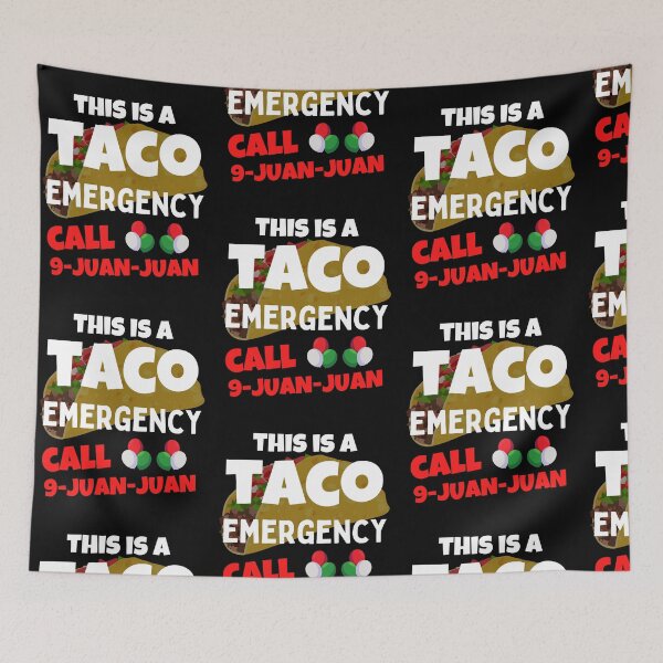 Item preview, Taco Emergency Call 9 Juan Juan Funny Cinco de Mayo Humor designed and sold by Trankix.