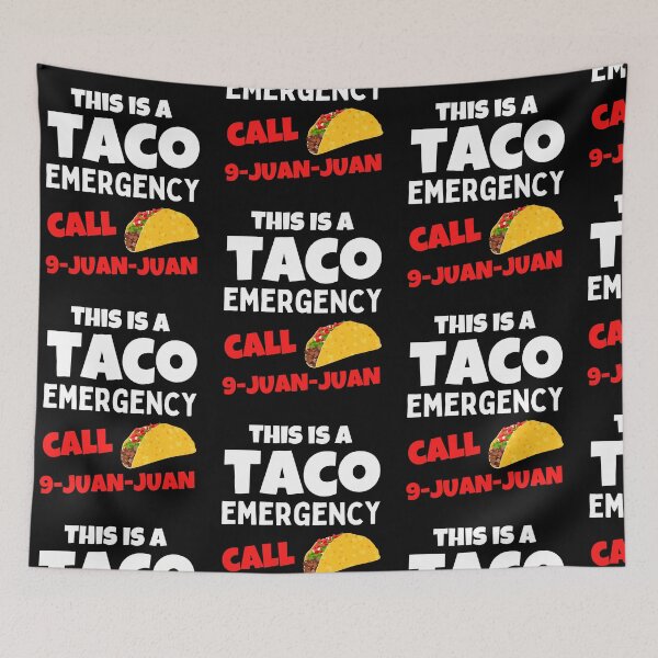 Item preview, Cinco de Mayo Taco Emergency Call 9 Juan Juan Funny Humor designed and sold by Trankix.