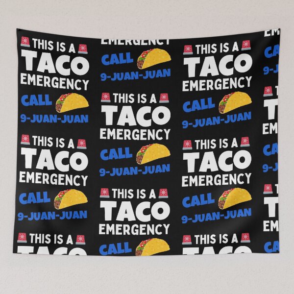 Item preview, Taco Emergency Call 9 Juan Juan Funny Cinco de Mayo Humor designed and sold by Trankix.