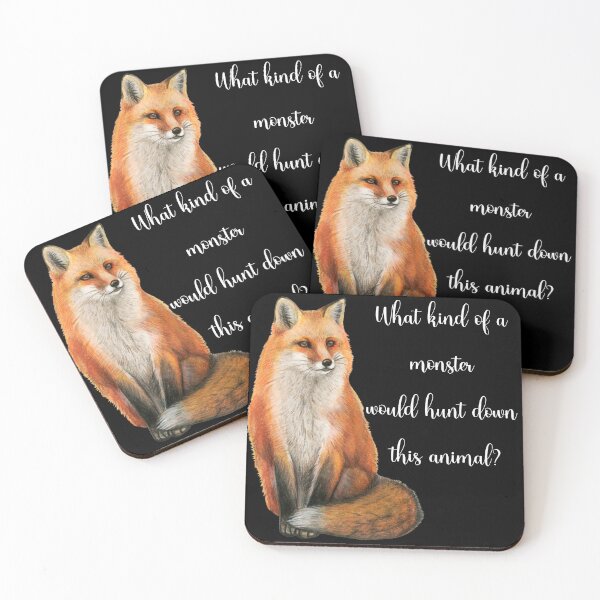 Item preview, Fox Hunters Are Monsters Design designed and sold by WritetheWrongs.