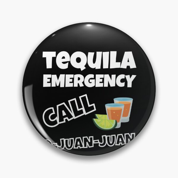 Item preview, Tequila Emergency Call 9 Juan Juan Funny Cinco de Mayo Humor designed and sold by Trankix.