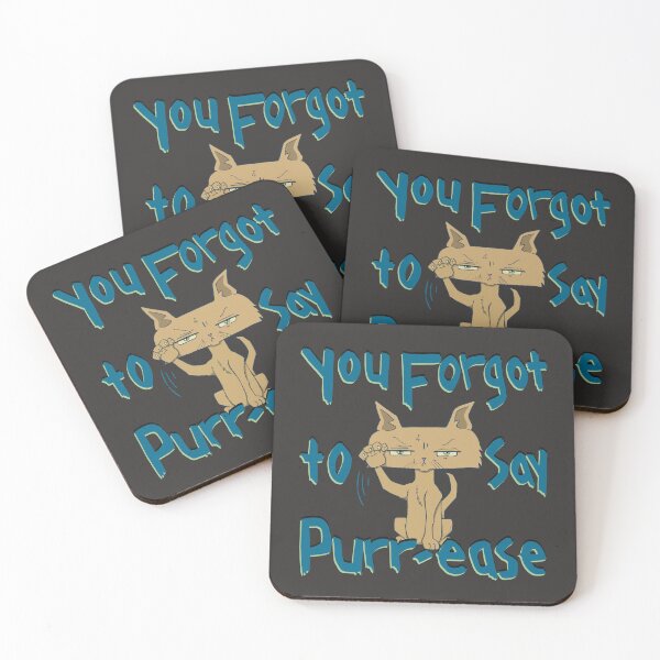 Item preview, You Forgot To Say Purr-ease, Funny Mad Cat designed and sold by CharacterAlley.