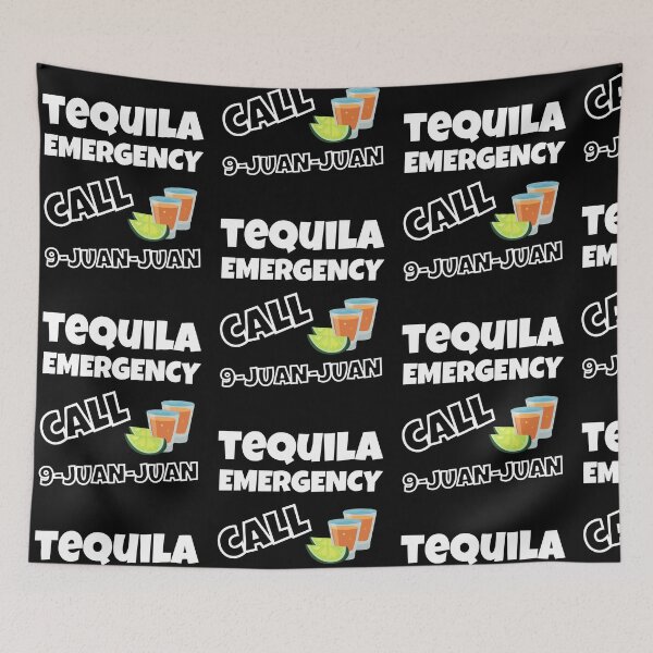 Item preview, Tequila Emergency Call 9 Juan Juan Funny Cinco de Mayo Humor designed and sold by Trankix.