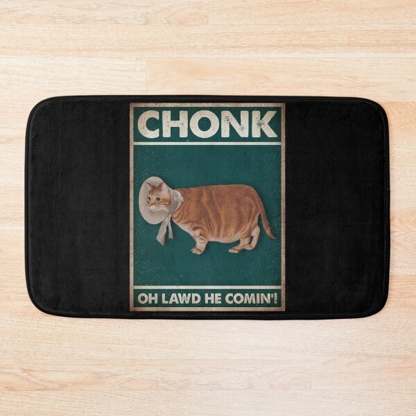 Item preview, Chonk Oh Lawd He Comin Funny Cat designed and sold by medinoboozew.