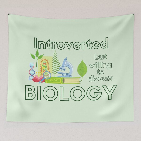 Item preview, Introverted but willing to discuss Biology designed and sold by FlakeyBiscuit3.