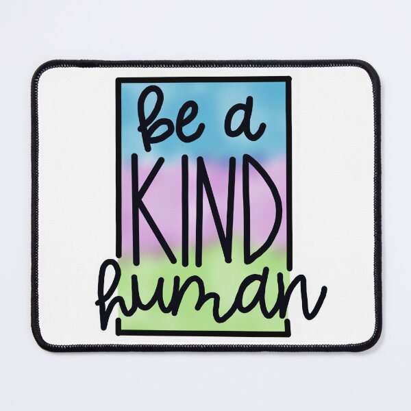 Item preview, Be a Kind Human designed and sold by maddie55meadows.