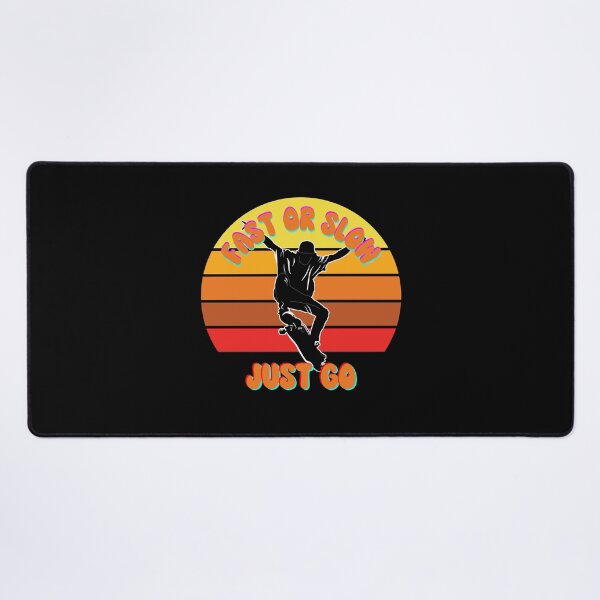 Item preview, Fast Or Slow Just Go - Man On Skateboard Jumping designed and sold by ImagesDesigns.