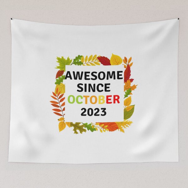 Item preview, Awesome Since October 2023- designed and sold by bartdesigner.