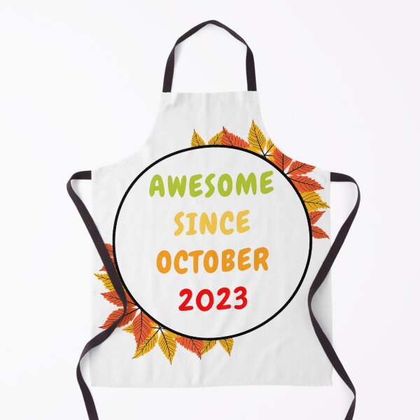 Item preview, Awesome Since October 2023- designed and sold by bartdesigner.