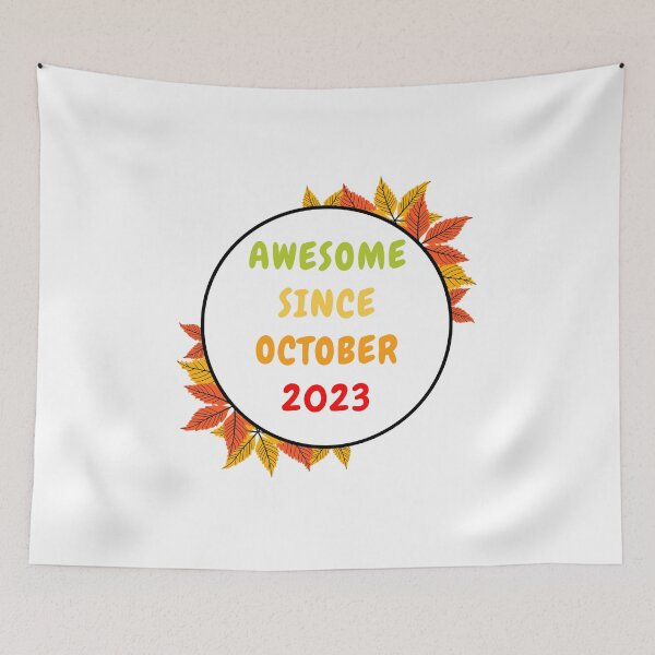 Item preview, Awesome Since October 2023- designed and sold by bartdesigner.