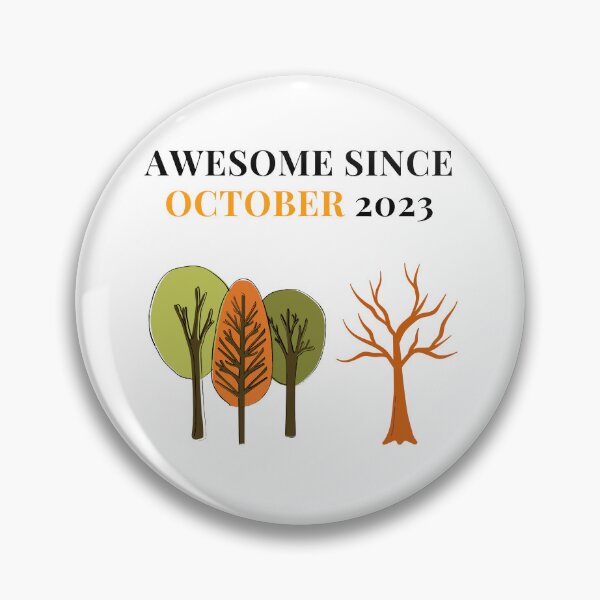 Item preview, Awesome Since October 2023- designed and sold by bartdesigner.