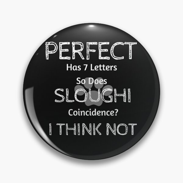 Item preview, Funny Cute Quote About Sloughi Dog Breed Owners And Lovers  designed and sold by greatmar1.