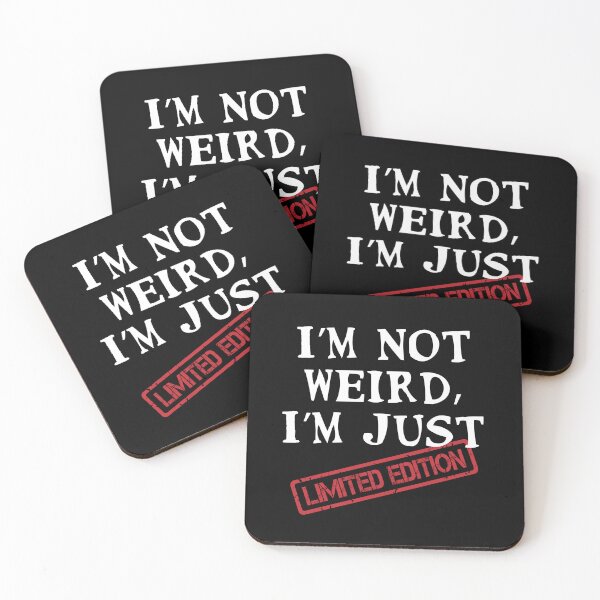 Item preview, I’m not weird, I’m just limited edition designed and sold by Gevover.