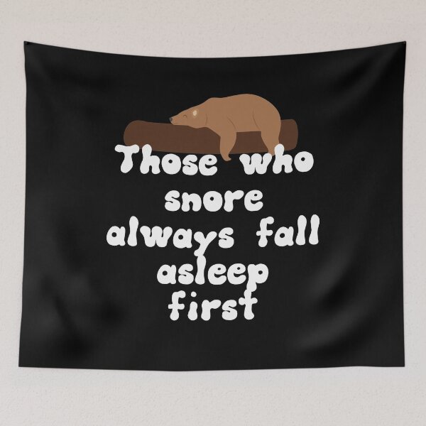 Item preview, Those who snore always fall asleep first designed and sold by Gevover.